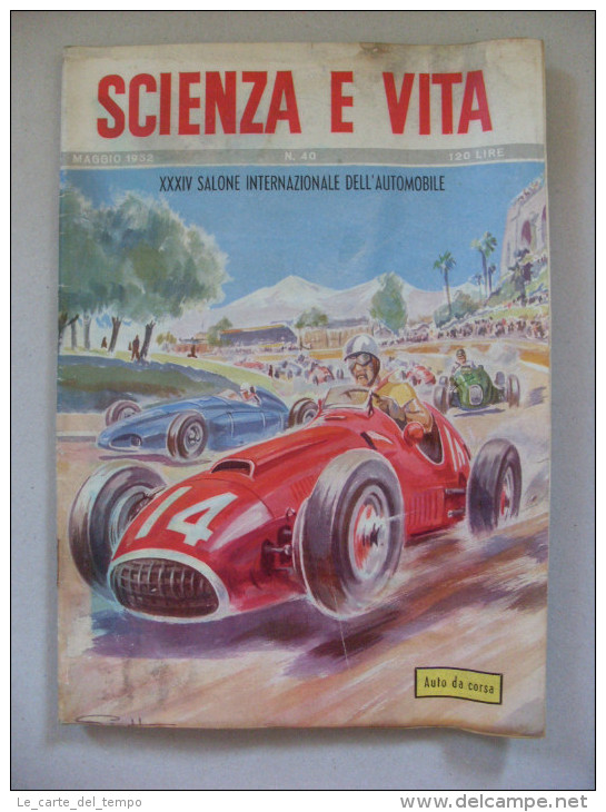 SCIENZA E VITA Maggio 1952 N.40 XXXIV Salone Internazionale Dell'Automobile - Motori