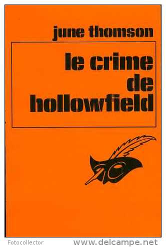 Le Crime De Hollowfield Par June Thomson (le Masque 1594) (ISBN 2702409857) - Le Masque