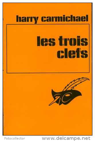 Les Trois Clefs Par Harry Carmichael (le Masque 1343) (ISBN 270242984) - Le Masque