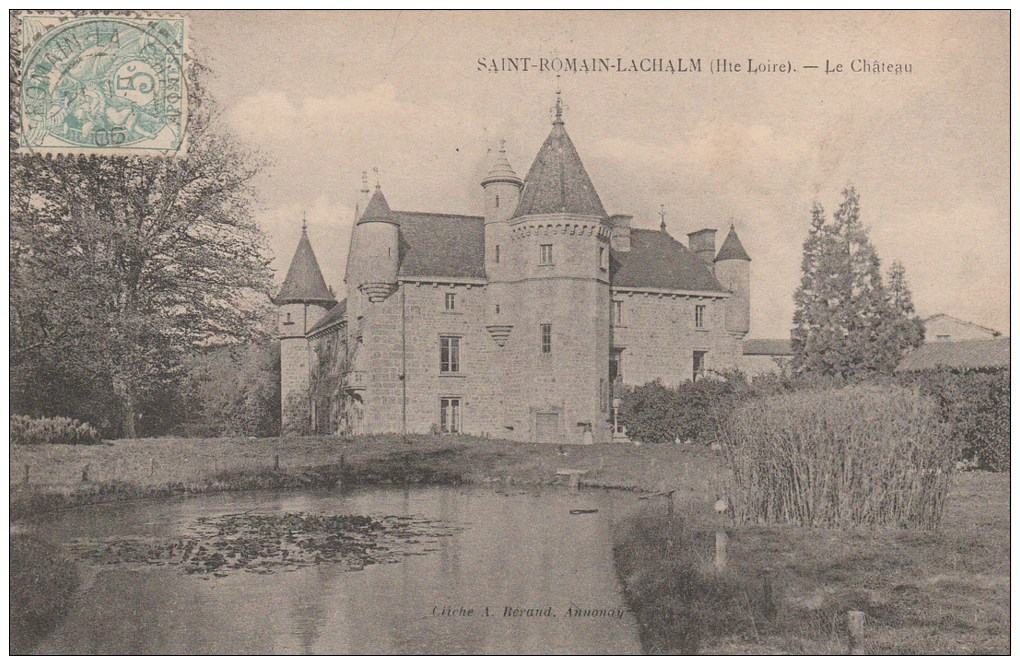 6o - 43 - Saint-Romain-Lachalm - Le Château - Béraud - Autres & Non Classés