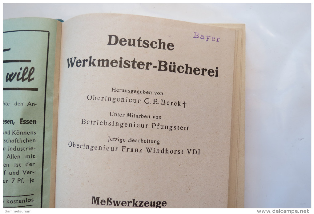 "Meßwerkzeuge Und Werkstattmessungen" Deutsche Werkmeister-Bücherei Von 1930 - Technical