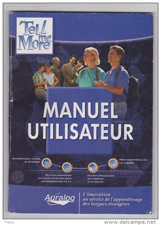 TELL ME MORE/APPRENTISSAGE ANGLAIS/3CD(débutant,inte Rmédiaire,confirmé)+CD INSTALLATION POUR WINDOWS95/98/NT4/2000 - Audio-video