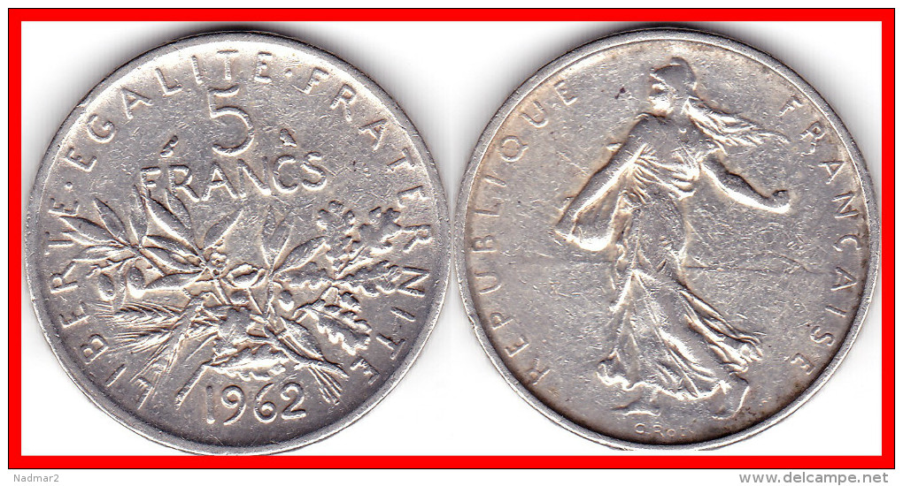 Franc 5 Francs SEMEUSE Argent Silver 835°/°°  1962 12g   F 340  - 6 - Autres & Non Classés