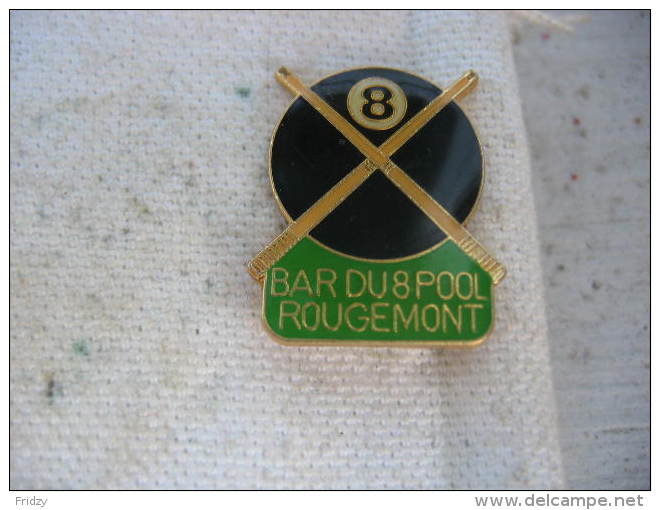 Pin´s Du Bar "8 Pool" à Rougemont. Boule De Billard - Biliardo