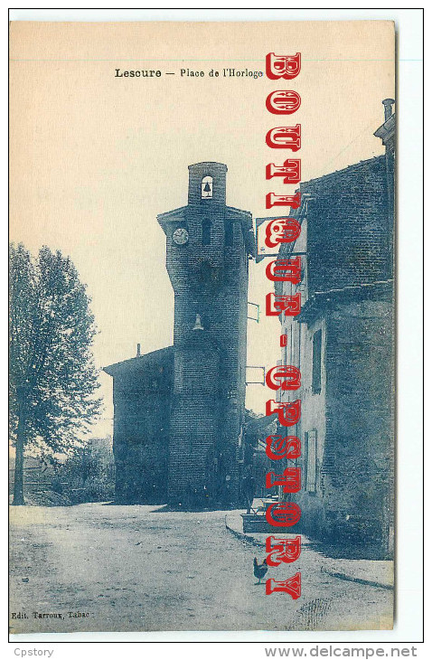 81 - LESCURE - PLACE De L'HORLOGE Et L'EGLISE < DOS SCANNE - Lescure