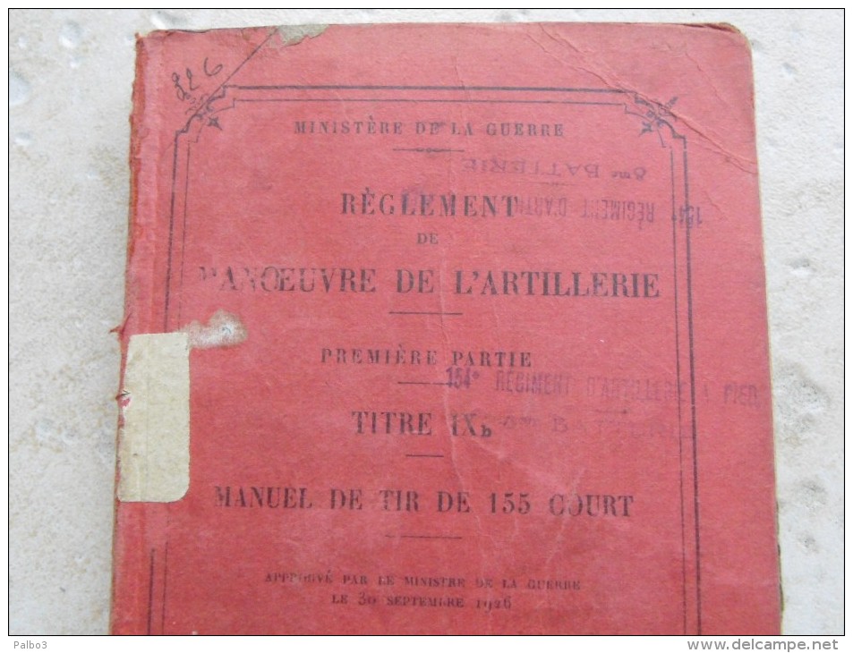 Notice Manuel Manoeuvre De L'artillerie 1 Ere Partie Canon De 155 Court Regimentée 154 Artillerie A Pied - 1939-45