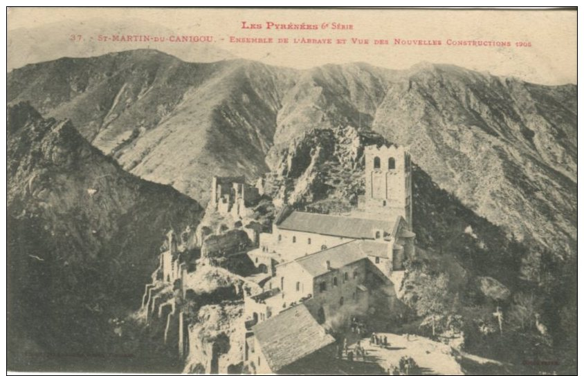 LF Toulouse Postcard, St-Martin-du-Canigou Ensemble De L'Abbaye Et Vue Des Nouvelles Constructions 1905, 37 - Autres & Non Classés