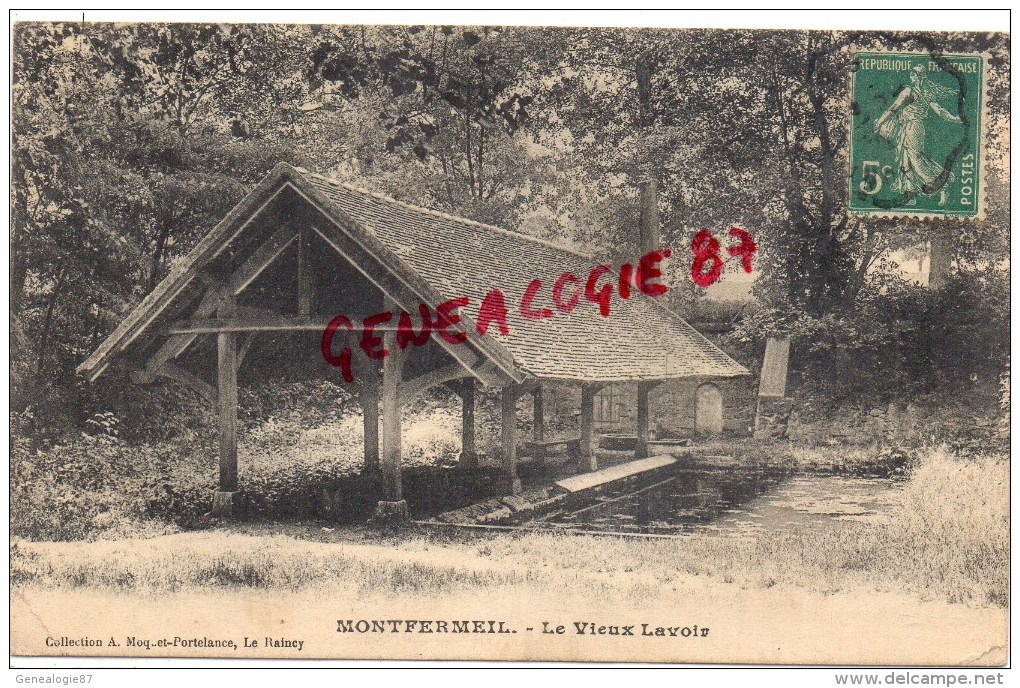 93 -  MONTFERMEIL - LE VIEUX LAVOIR - Montfermeil