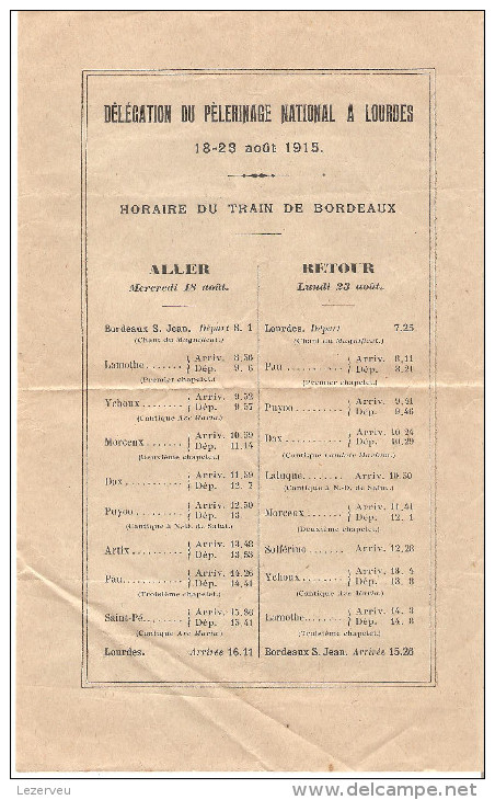 HORAIRE TRAIN DE BORDEAUX PELERINAGE NATIONAL A LOURDES 1915 VERSO CHANT POPULAIRE RELIGIEUX - Europe
