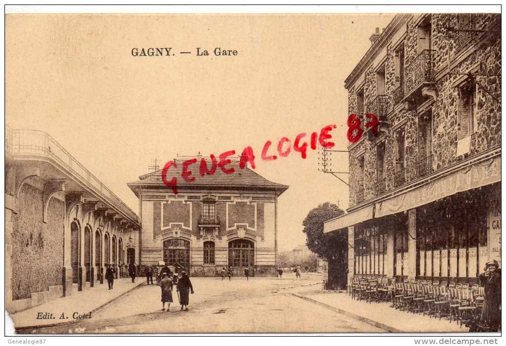 93 - GAGNY - LA GARE - Gagny