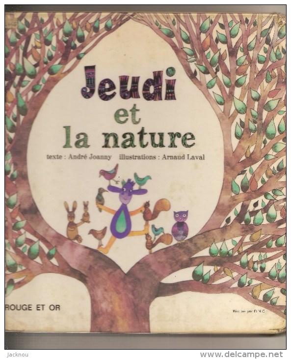 JEUDI Et NATURE   -texte.André Joanny    Illustration .Arnaud Laval- - 0-6 Years Old