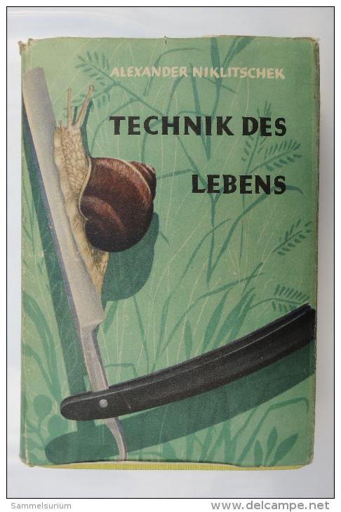 Alexander Niklitschek "Technik Des Lebens" Von 1940 - Techniek