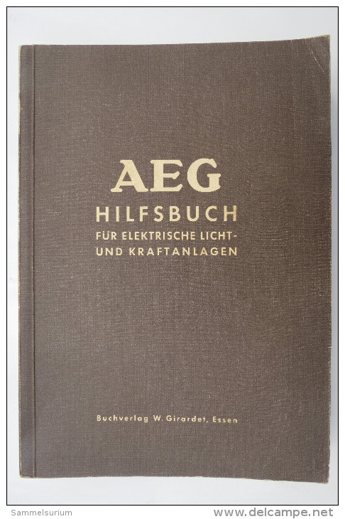 "AEG Hilfsbuch Für Elektrische Licht- Und Kraftanlagen" Von 1939 - Technical