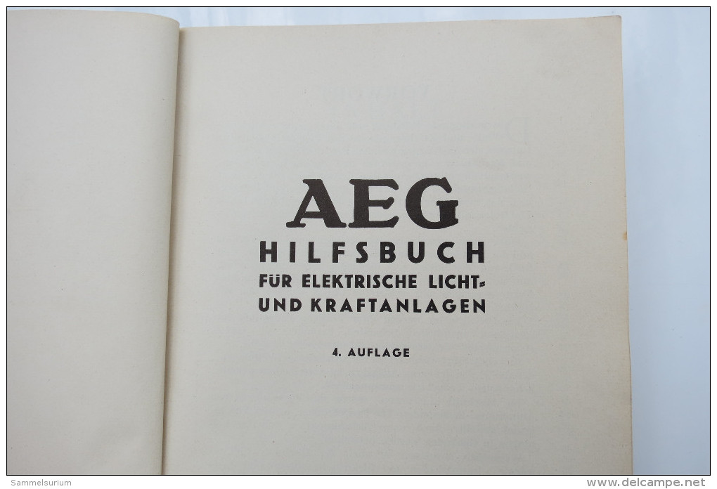 "AEG Hilfsbuch Für Elektrische Licht- Und Kraftanlagen" Von 1939 - Technical