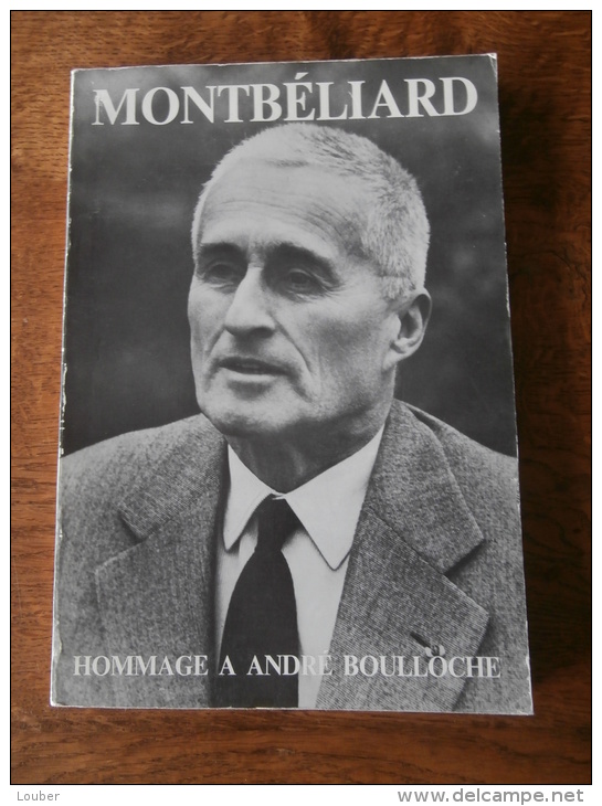 MONTBELIARD Hommage à André BOULLOCHE - Franche-Comté