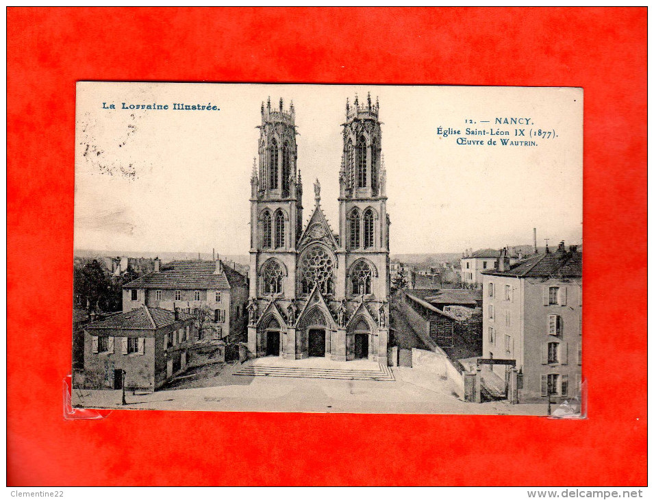 NANCY église Saint Léon IX 1877 Oeuvre De Wautrin - Nancy