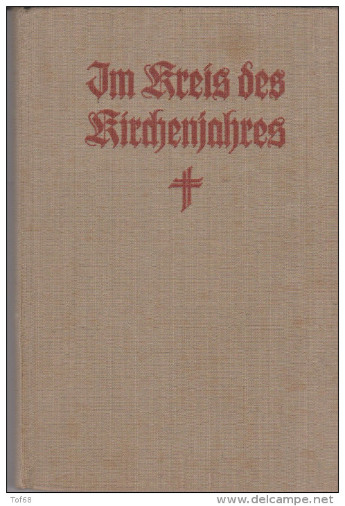 Im Kreis Der Kirchenjahres 1938 Lieder Buch - Christentum