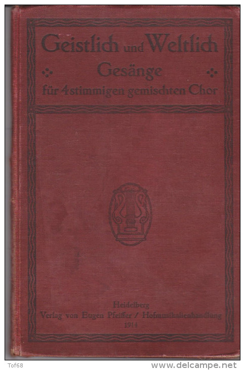 Geistlich Und Weltlich Gesänge 1914 Evang .Kirchengesangsvereins Für Baden - Cristianesimo