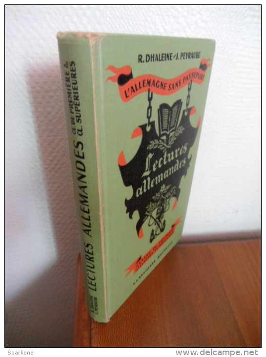 Lectures Allemandes (R. Dhaleine / J. Peyraube) éditions Hachette De 1958 - 18 Ans Et Plus