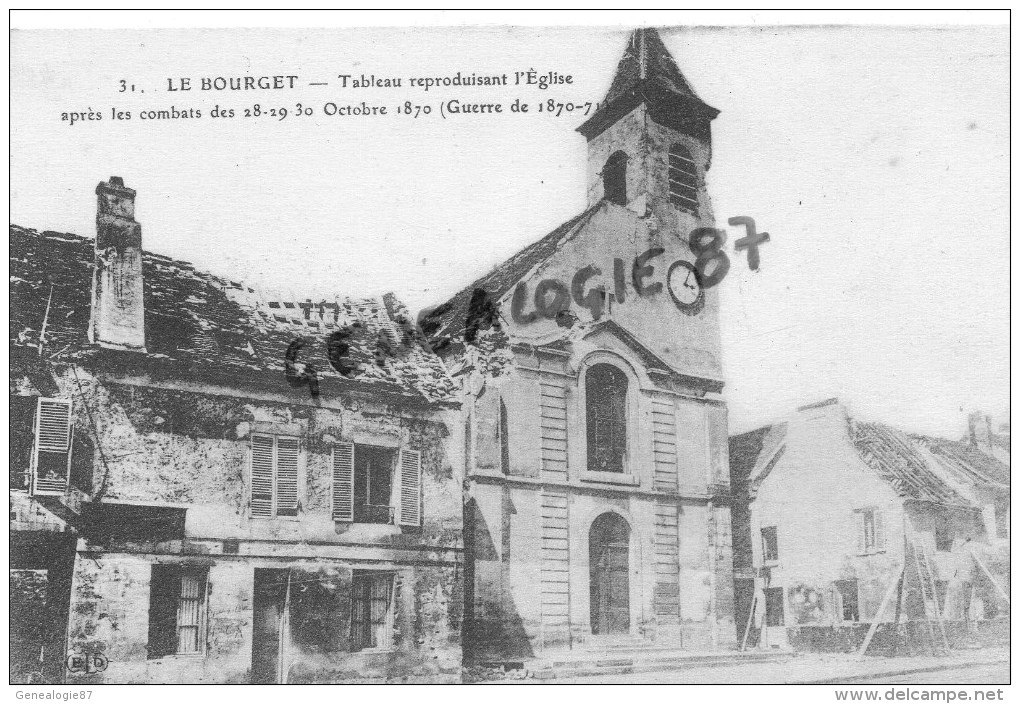 93 -  LE BOURGET - TABLEAU REPRODUISANT L' EGLISE APRES LES COMBATS 1870- - Le Bourget