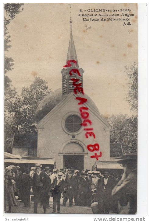 93 - CLICHY SOUS BOIS - CHAPELLE DE NOTRE DAME DES ANGES  UN JOUR DE PELERINAGE - Clichy Sous Bois