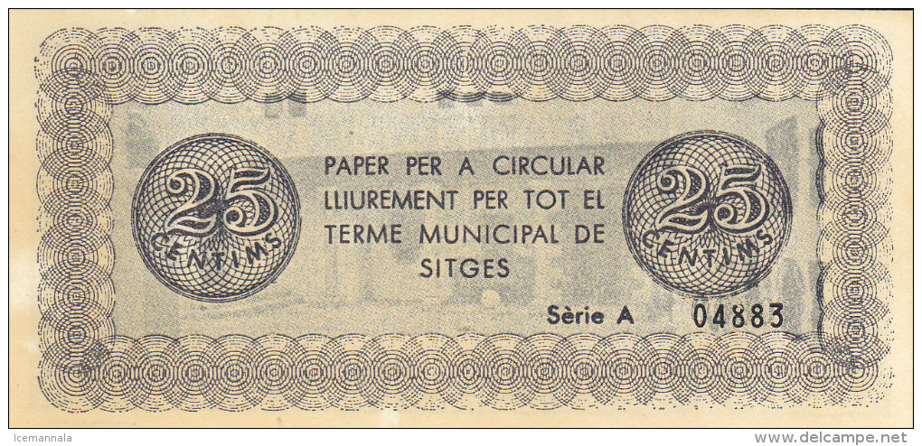 BILLETE LOCAL GUERRA CIVIL 25 CTS AYUNTAMIENTO DE SITGES - Autres & Non Classés