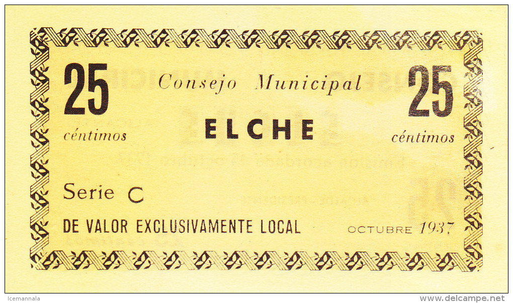 BILLETE LOCAL GUERRA CIVIL 25 CTS CONSEJO MUNICIPAL ELCHE - Autres & Non Classés