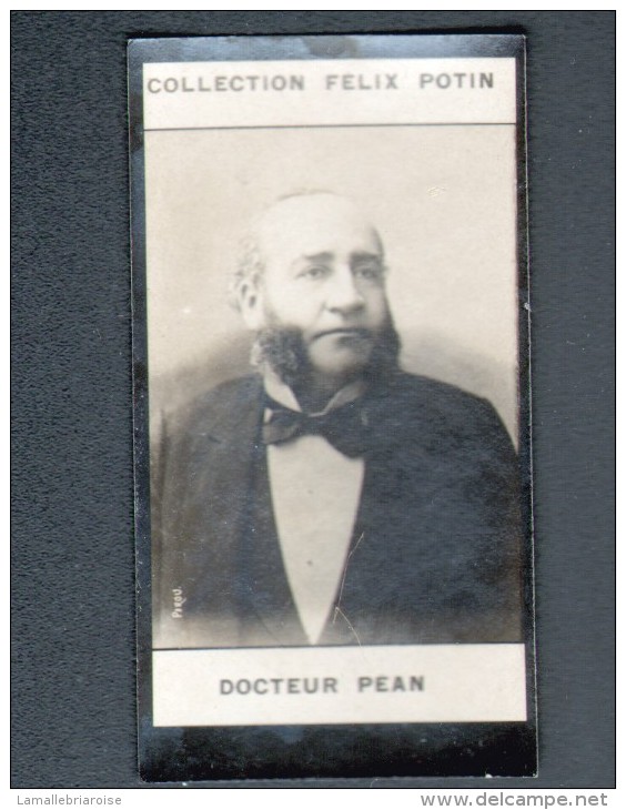 2ème COLLECTION FELIX POTIN - DOCTEUR PEAN - Félix Potin