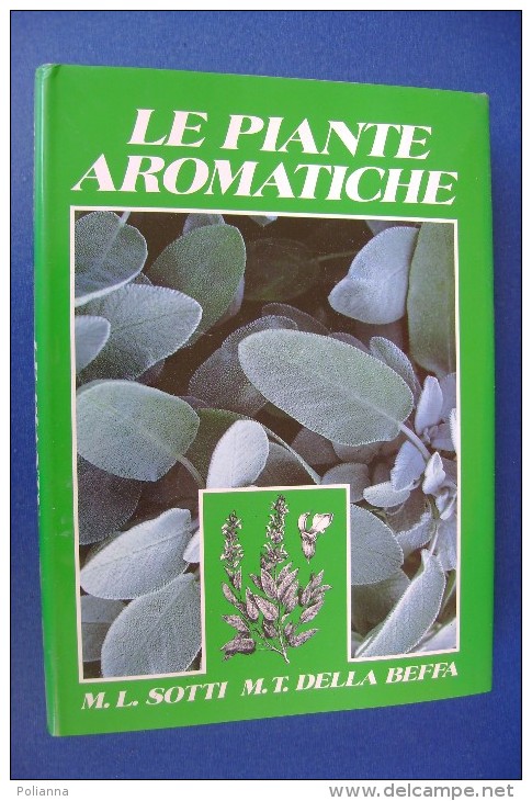 PFY/23 Sotti-Della Beffa LE PIANTE AROMATICHE Euroclub Ed.1990/USI GASTRONOMICI - Giardinaggio