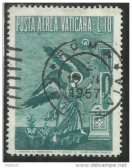 VATICANO VATIKAN VATICAN 1956 AEREA ARCANGELO GABRIELE GABRIEL ARCHANGEL LIRE 10 USATO USED - Poste Aérienne