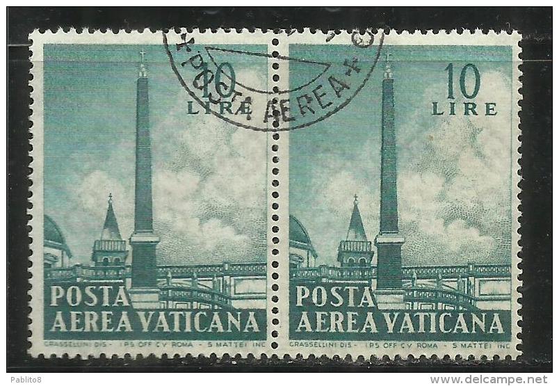 VATICANO VATIKAN VATICAN 1959 POSTA AEREA AIR MAIL OBELISCHI OBELISKS LIRE 10 COPPIA USATA PAIR USED - Luftpost