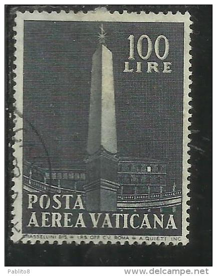 VATICANO VATIKAN VATICAN 1959 POSTA AEREA AIR MAIL OBELISCHI OBELISKS LIRE 100 USATO USED - Luftpost