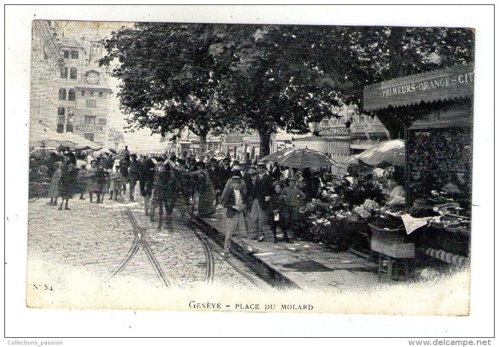 Cp , SUISSE , GENEVE , Place Du MOLARD , Dos Simple , Commerce , Primeurs , Fleurs , Vierge , Attelage - Genève