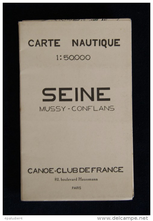 Canoë Kayak CARTE NAUTIQUE SEINE Mussy Conflans Canoë-Club De France 1930 - Carte Nautiche