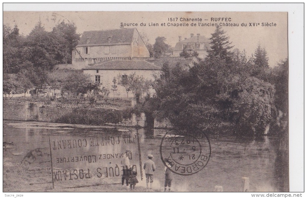 RUFFEC(16)1923-source Du Lien Et Chapelle De L'ancien Chateau - Ruffec