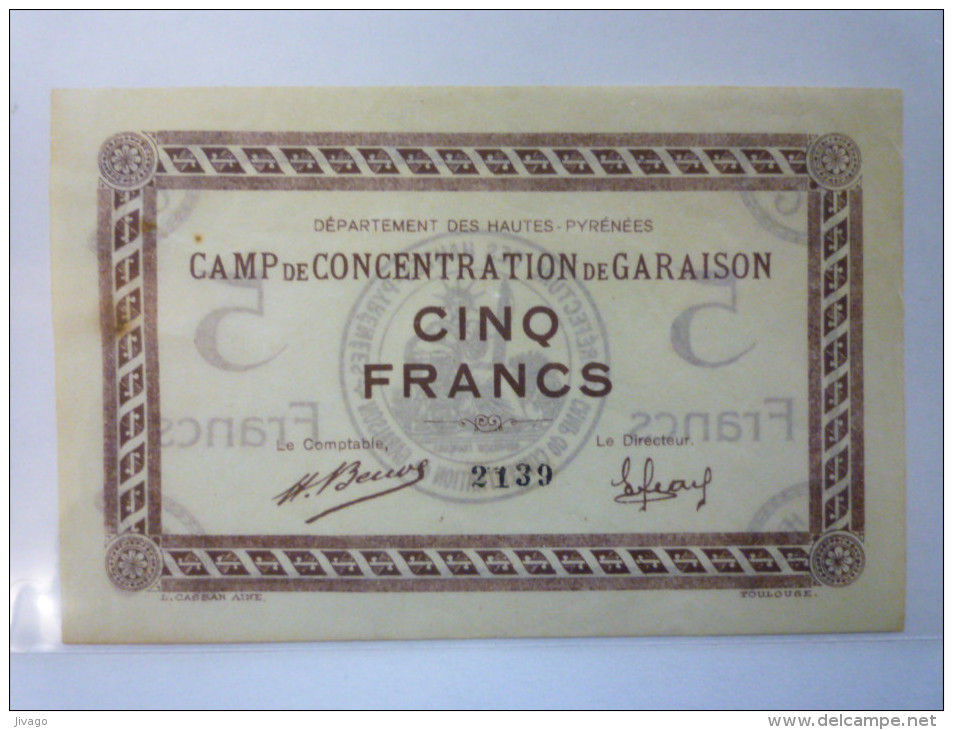 CAMP De CONCENTRATION De  GARAISON  (Hautes-Pyrénées)  :  BILLET De  5  FRANCS  -  RARISSIME  - Non Classés