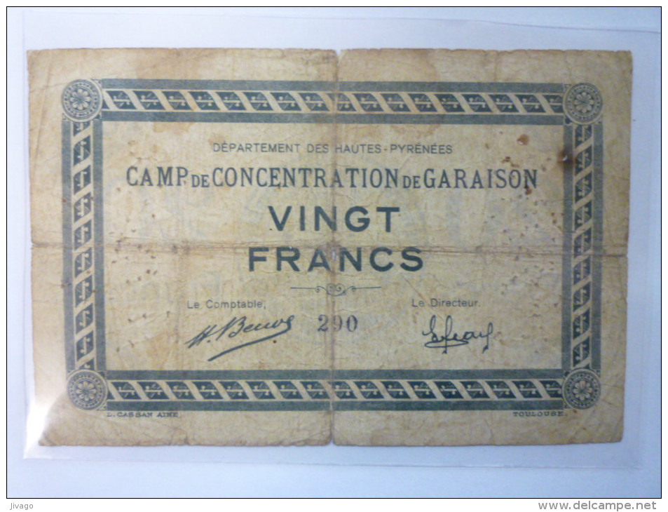 CAMP De CONCENTRATION De  GARAISON  (Hautes-Pyrénées)  :  BILLET De  20  FRANCS  -  RARISSIME  - Zonder Classificatie