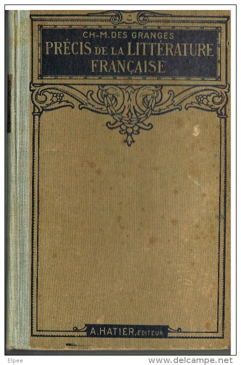 Précis De Littérature Française, Par CH.-M. DES GRANGES 1926 - 18 Ans Et Plus
