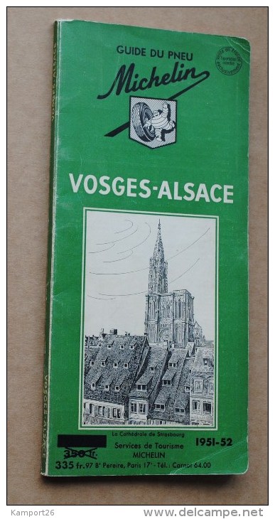 MICHELIN 1951 - 52 VOSGES - ALSACE Green Tourist Guide MAPS Tourism - Michelin (guides)