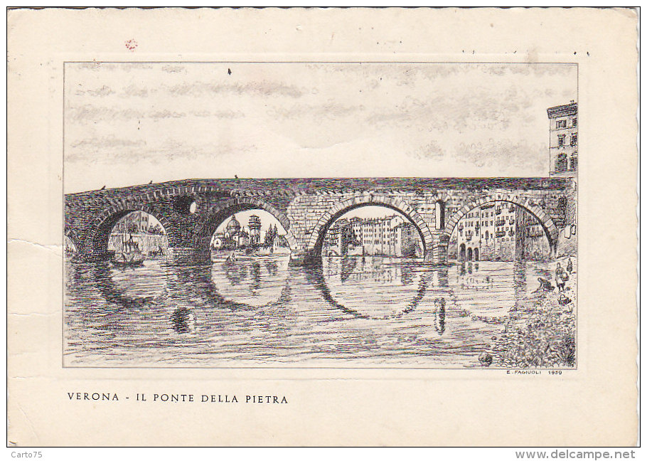 Italie -  Verona - Ponte Della Pietra - Artist Faigiuoli - Cartolerie Onestighel - Verona