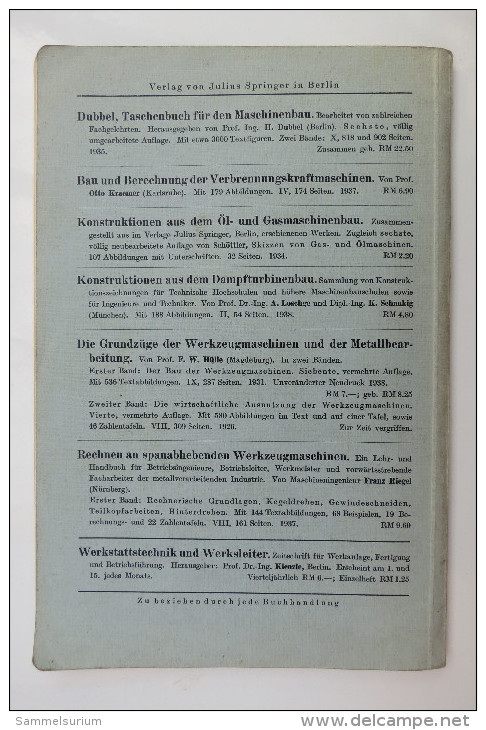 Dipl.-Ing. K. Bobek/Obering.W. Metzger/Dr.-Ing. Fr. Schmidt "Stahlleichtbau Von Maschinen", Von 1939 - Technical