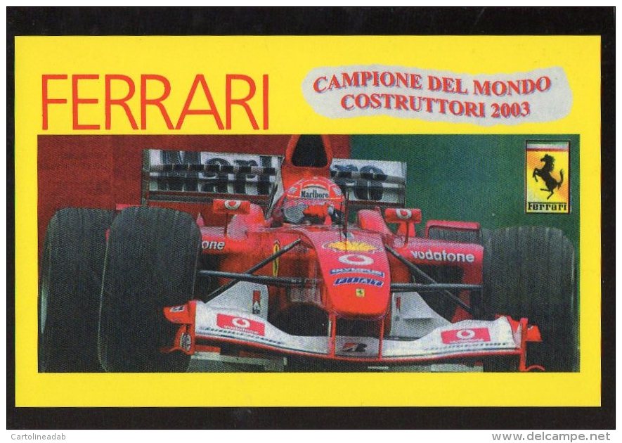 [DC0612] CARTOLINEA - FERRARI - CAMPIONE DEL MONDO COSTRUTTORI 2003 - Grand Prix / F1