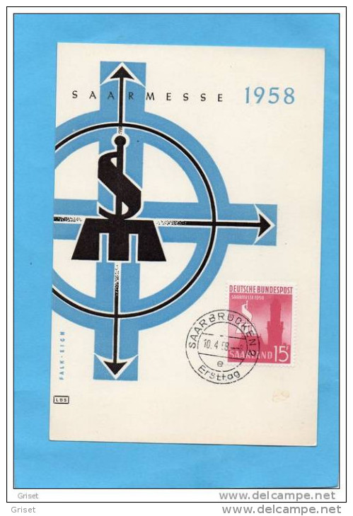 SARRE-CARTE POSTALE MAXIMUM-  ILLUSTREE FDC Timbre N °417--EXPO 1958 Saarmesse - Tarjetas – Máxima