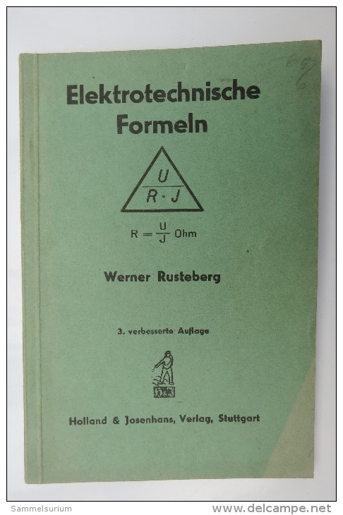 Werner Rusteberg "Elektrotechnische Formeln", Von 1940 - Techniek