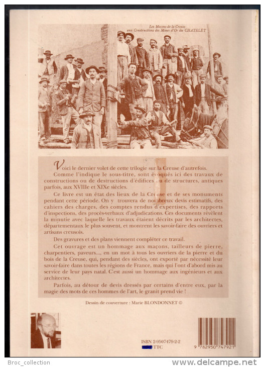 La Creuse Oubliée, Tome III, Grands Chantiers Et Petits Travaux Aux XVIIIe Et XIXe Siècle, Michel Blondonnet, Envoi - Limousin