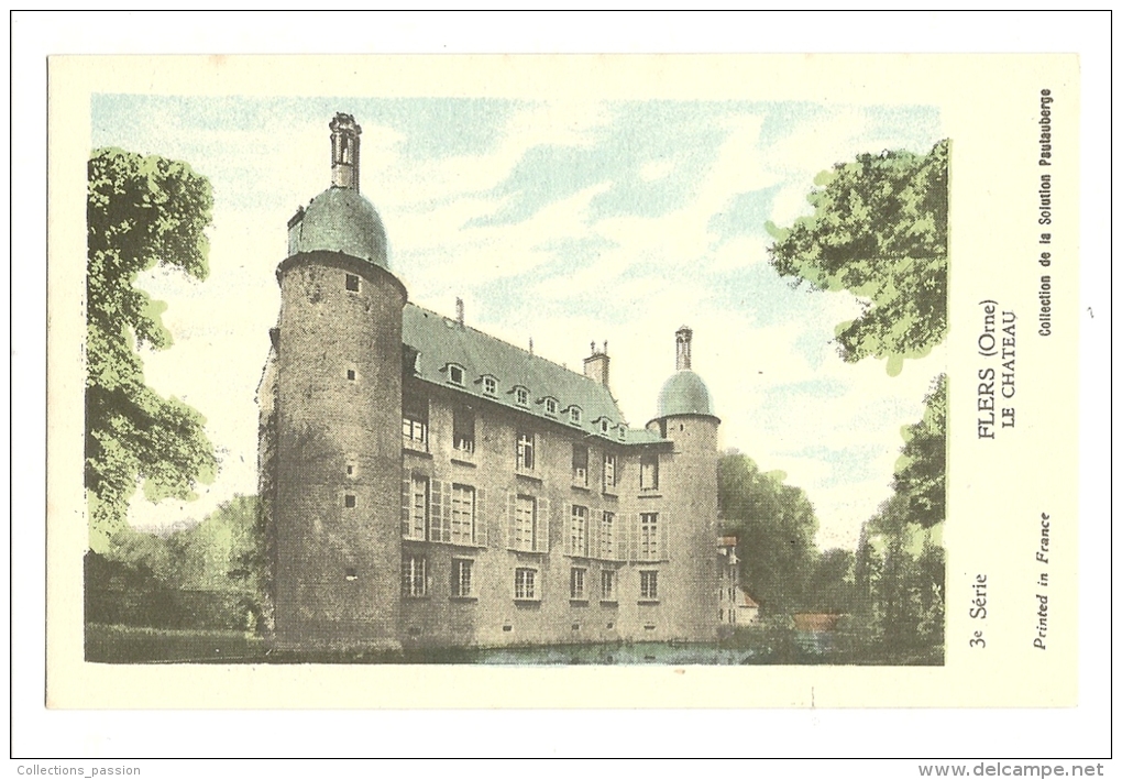 Image, Flers (61) - Le Château - Autres & Non Classés