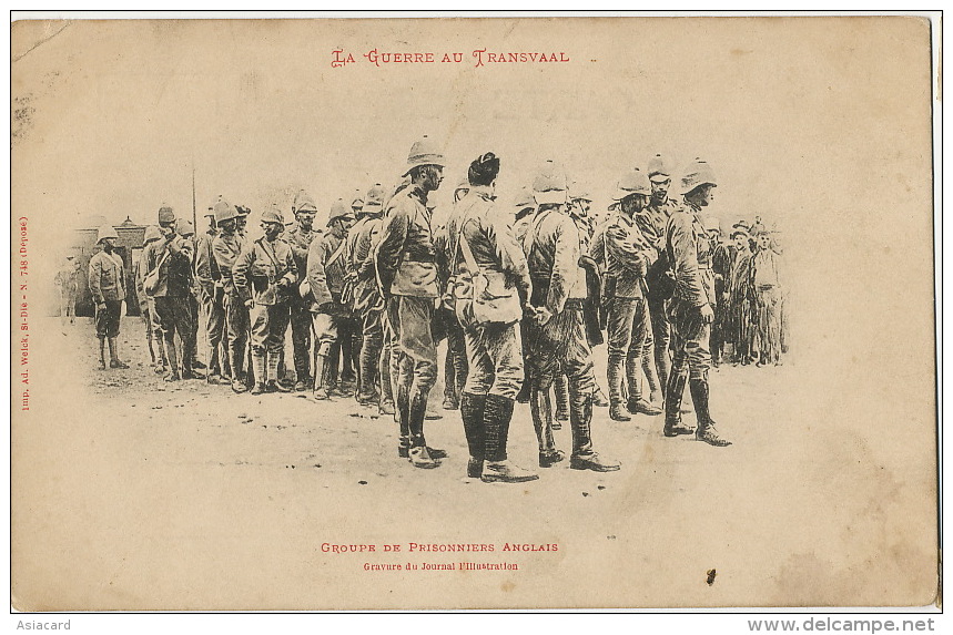 Boer War Guerre Transvaal  Groupe De Prisonniers Anglais  Edit Weick St Dié No 748 - Afrique Du Sud