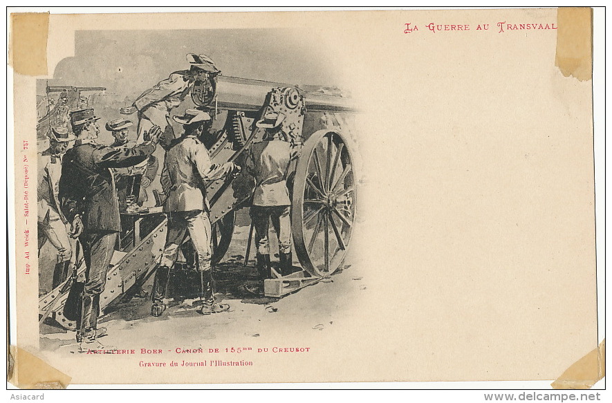 Boer War Guerre Transvaal  Artillerie Canon 155 Le Creusot   Edit Weick St Dié No 757 - Afrique Du Sud