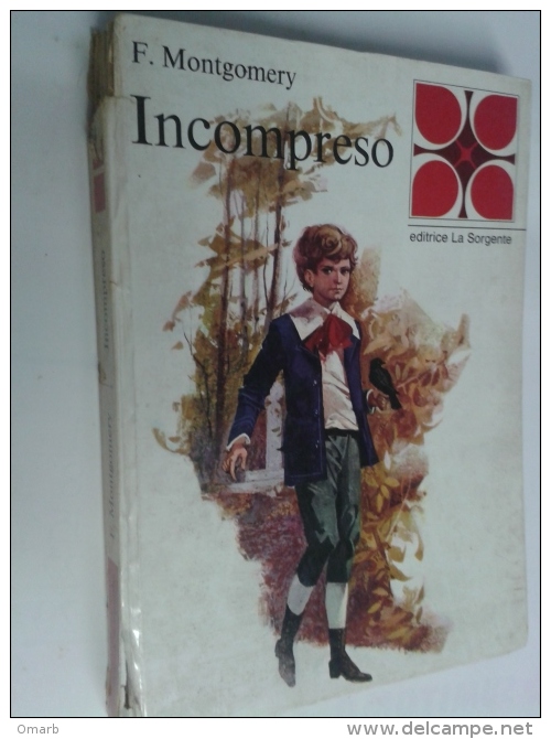 Lib313 Incompreso Libro Per Ragazzi Collana Quadrifoglio N.1 Montgomery Editrice La Sorgente 1967 - Niños Y Adolescentes