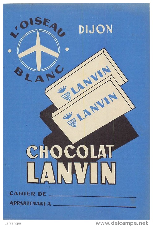 Ref  231- Protege Cahiers - Publicité Alimentaire - Chocolat Lanvin -dijon -cote D Or  -protege Cahier Bon Etat - - Protège-cahiers